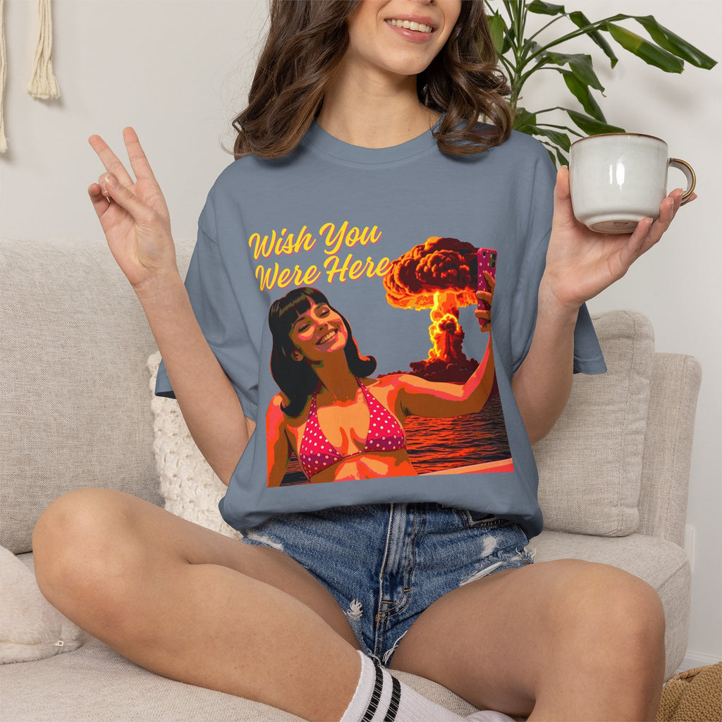 Wish You Were Here -- Bikini Selfie Nuclear Glam — Retro Apocalyptic Postcard Tee