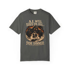 AI Will Save Us All (For Dinner) — Killer Robot Dark Humor Tee | Comfort Colors 1717 Garment-Dyed