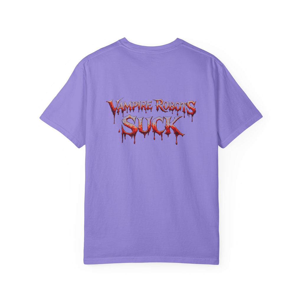 Lab Panic (front), Vampire Robots Suck (back) | Garment Dyed Tee