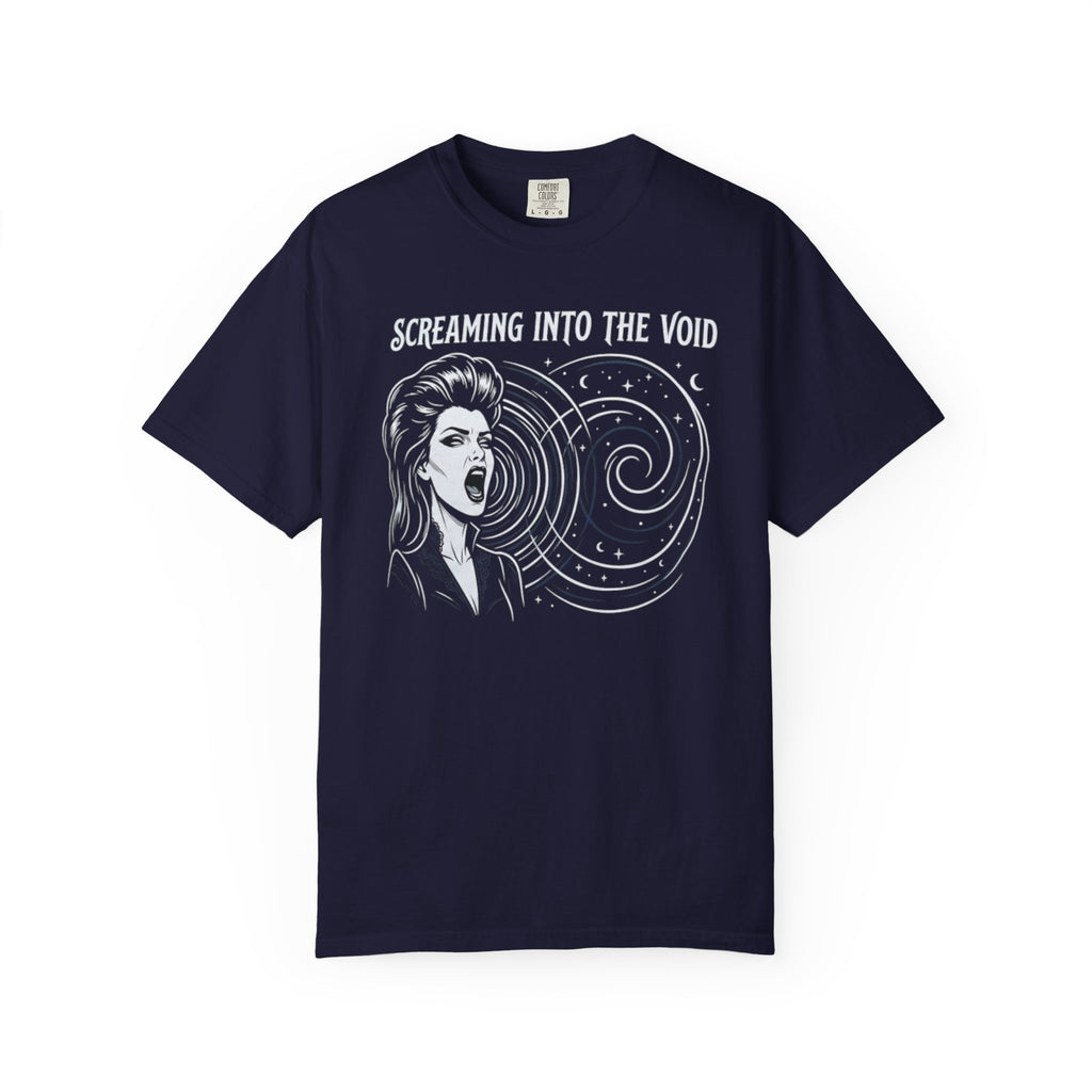 Screaming Into the Void Comfort Colors T-Shirt