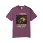 It Turns Out The Amish Were Right — Texting & Driving Dark Humor Warning Tee | Comfort Colors 1717 Garment-Dyed