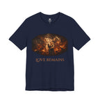 Love Remains Tee — Romantic Couple Graphic T-Shirt