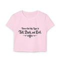 Turns Out My Type Is Tall, Dark and Evil | Dark Romance Baby Tee