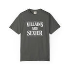 Villains Are Sexier T-Shirt — Dark Graphic Tee for Antihero Fans