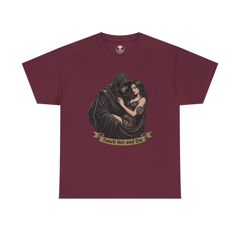 Touch Her and Die | Dark Romance T-shirt