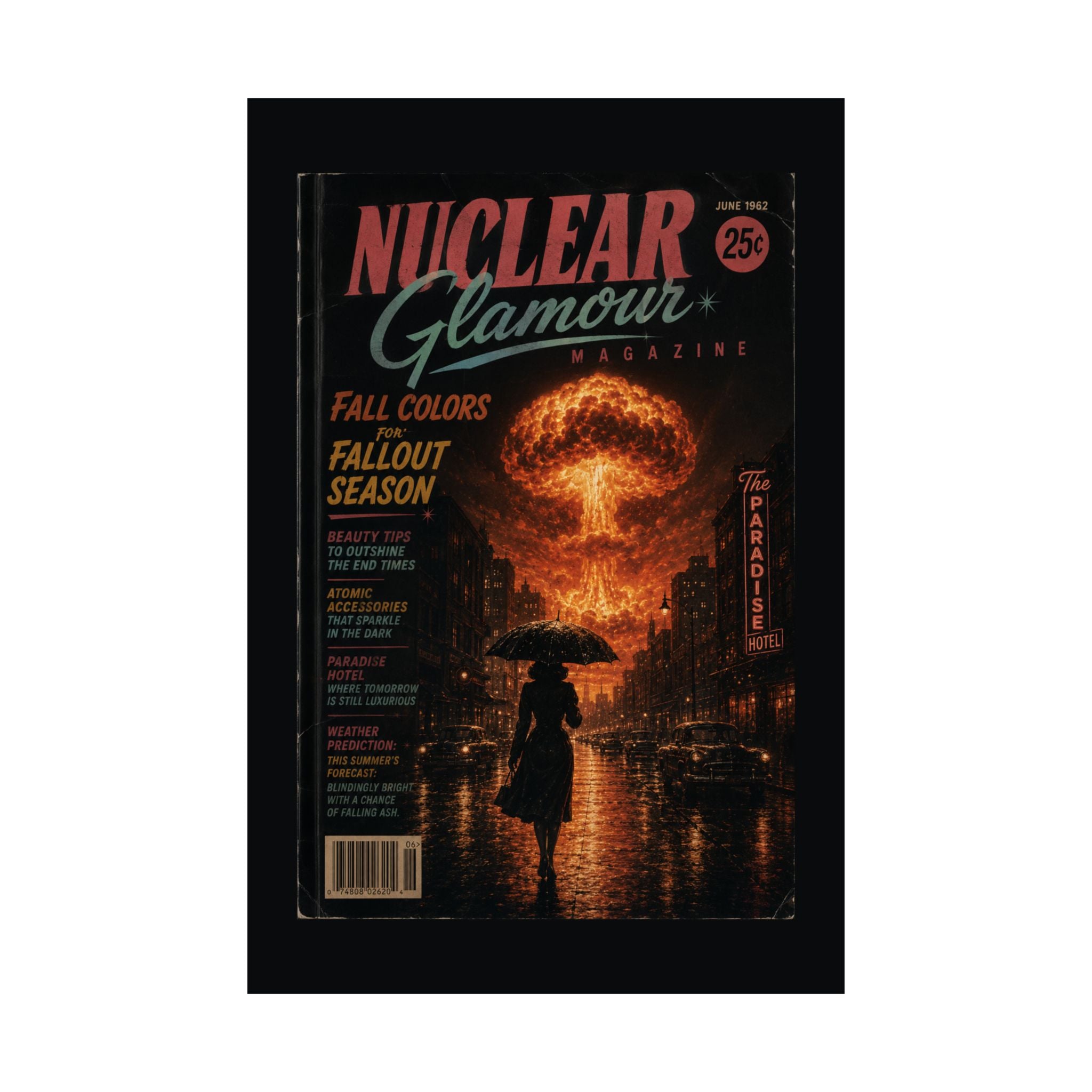 Nuclear Glamour Magazine, June 1962 — Vintage Apocalypse Cover Art Poster | Nuclear Chic Retro Wall Decor