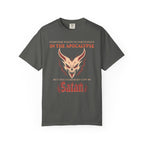 Everyone wants to participate in the Apocalypse but not everyone can be Satan | Comfort Colors 1717 Tee