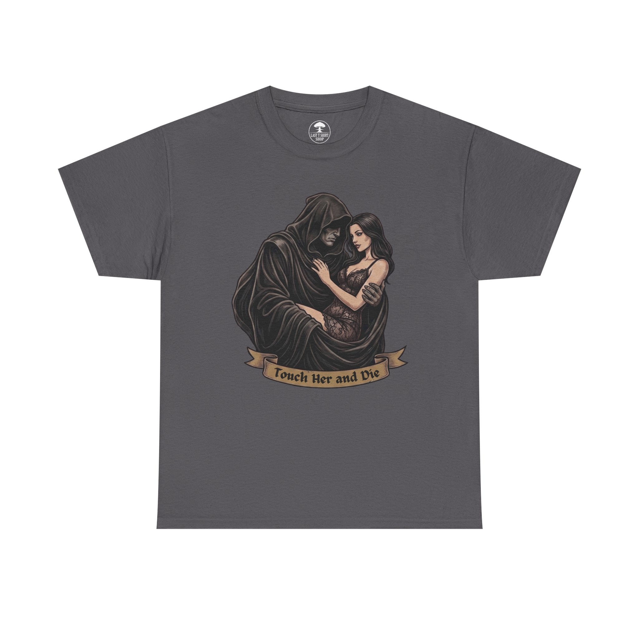 Touch Her and Die | Dark Romance T-shirt