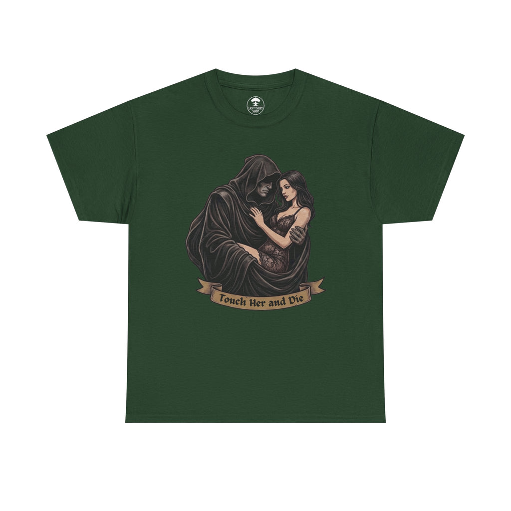 Touch Her and Die | Dark Romance T-shirt