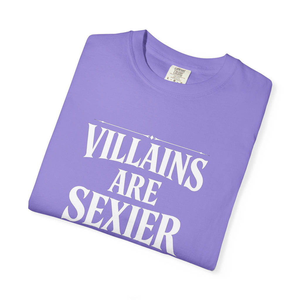 Villains Are Sexier T-Shirt — Dark Graphic Tee for Antihero Fans