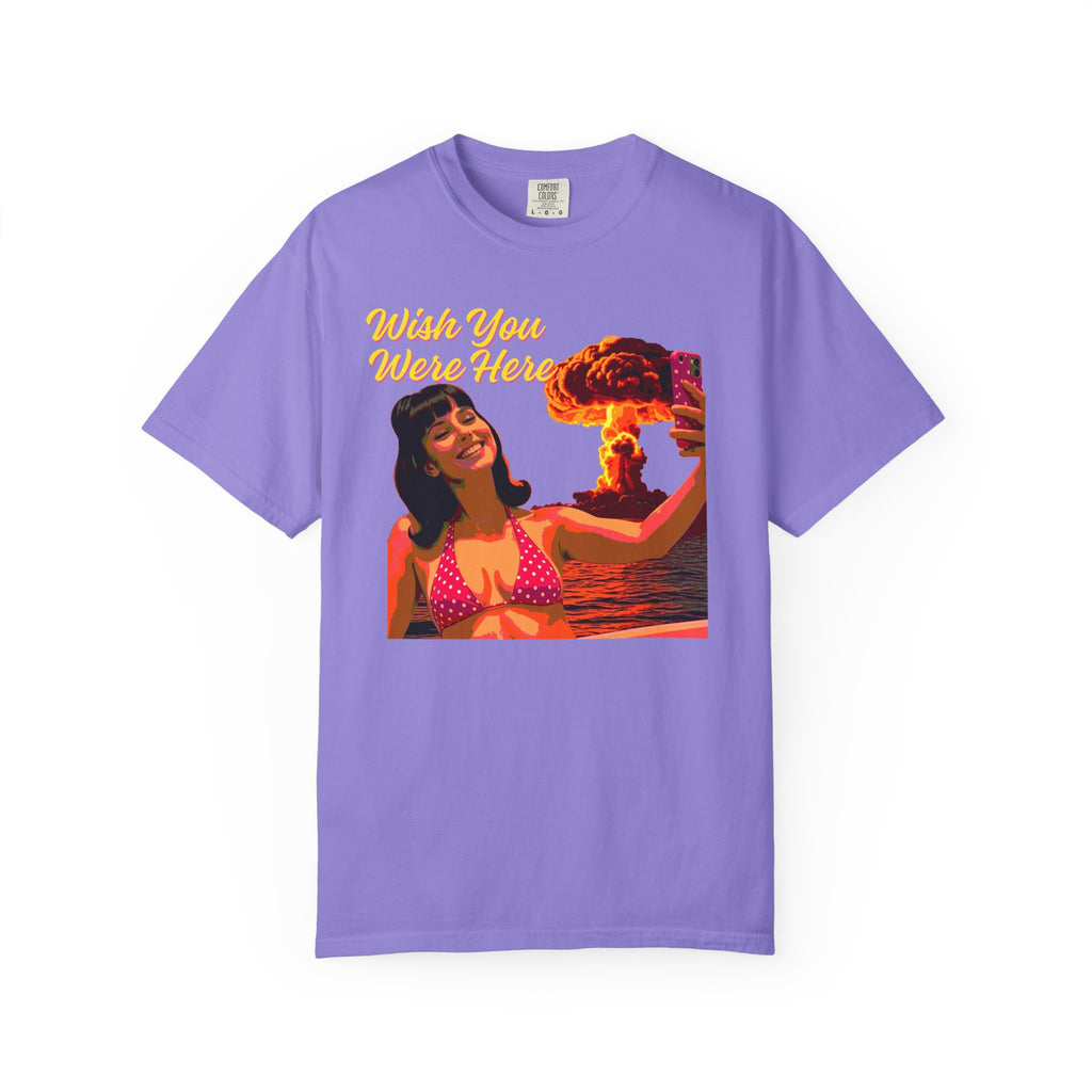 Wish You Were Here -- Bikini Selfie Nuclear Glam — Retro Apocalyptic Postcard Tee