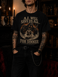 AI Will Save Us All (For Dinner) — Killer Robot Dark Humor Tee | Comfort Colors 1717 Garment-Dyed