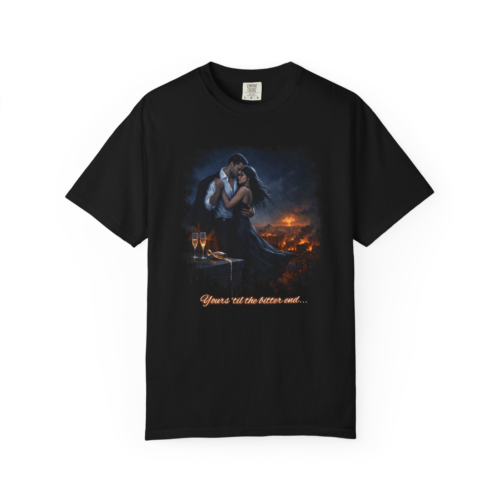 Yours 'til the bitter end (Rooftop Last Dance) | Unisex Garment-Dyed T-shirt | Dark Romance