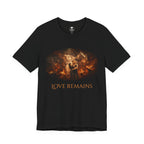 Love Remains Tee — Romantic Couple Graphic T-Shirt