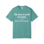 She Knew It Would End Badly | Dark Romance Gothic Text Tee - Comfort Colors 1717