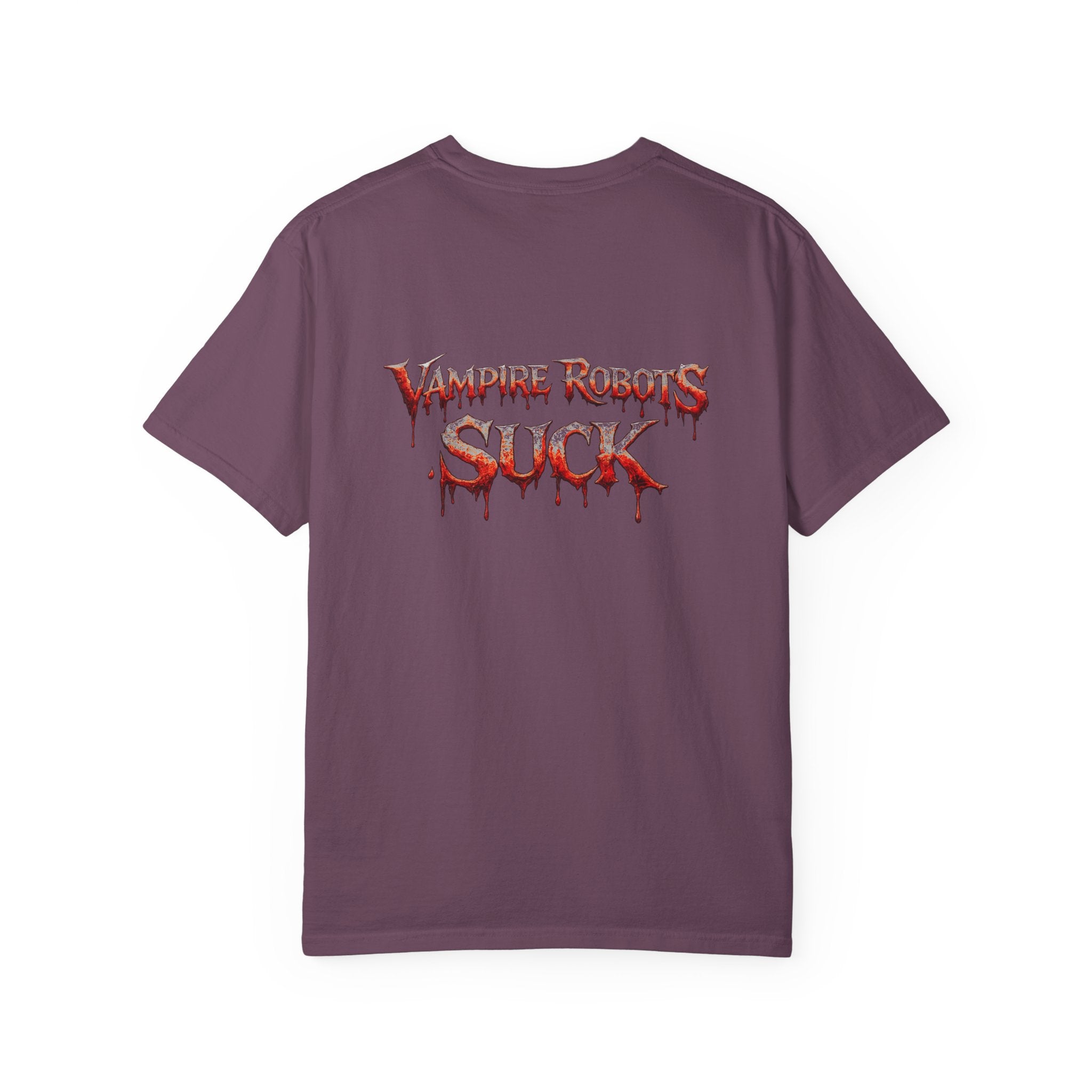 Lab Panic (front), Vampire Robots Suck (back) | Garment Dyed Tee