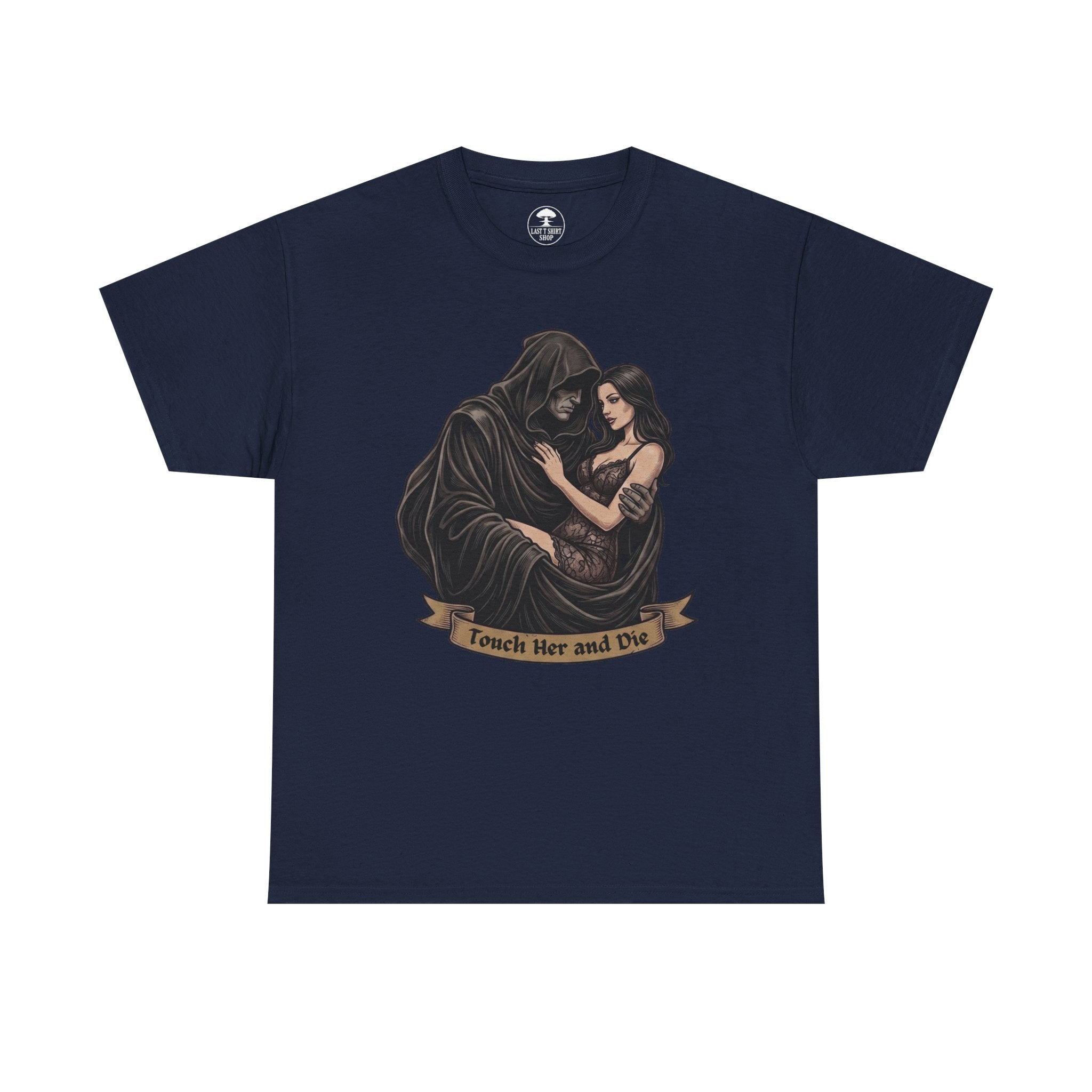 Touch Her and Die | Dark Romance T-shirt