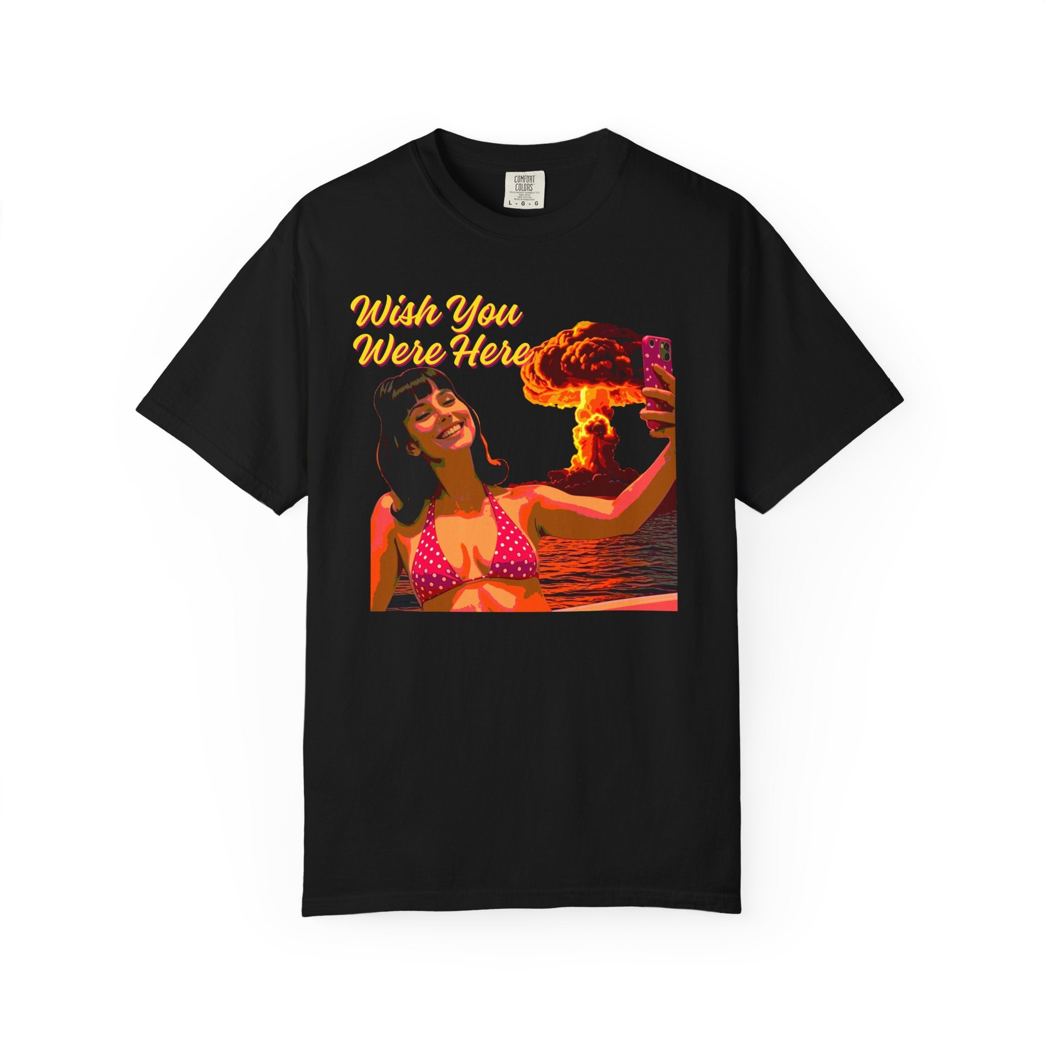 Wish You Were Here -- Bikini Selfie Nuclear Glam — Retro Apocalyptic Postcard Tee