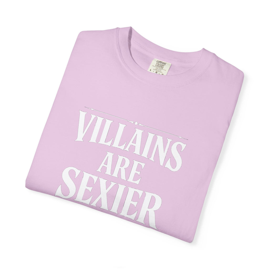 Villains Are Sexier T-Shirt — Dark Graphic Tee for Antihero Fans
