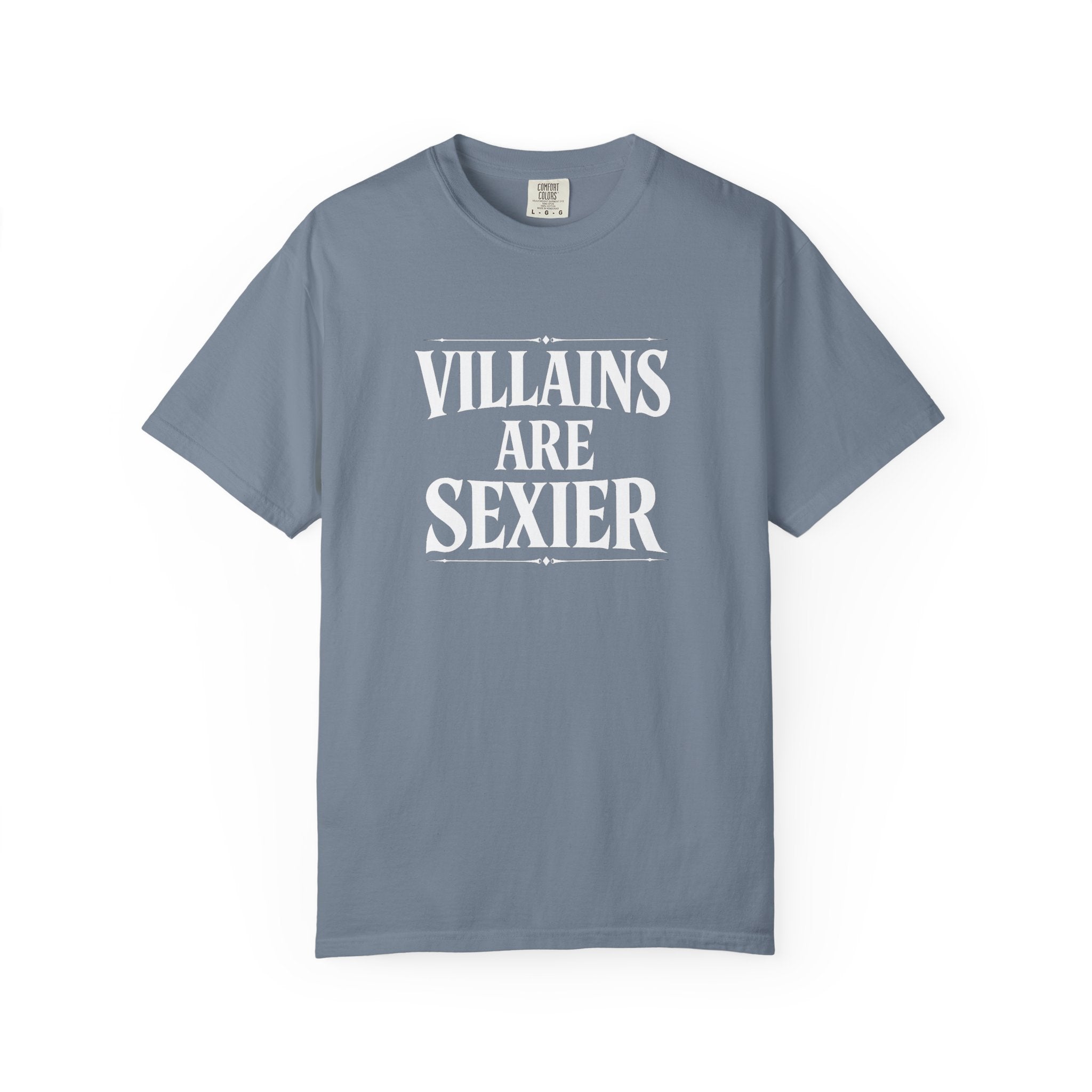 Villains Are Sexier T-Shirt — Dark Graphic Tee for Antihero Fans