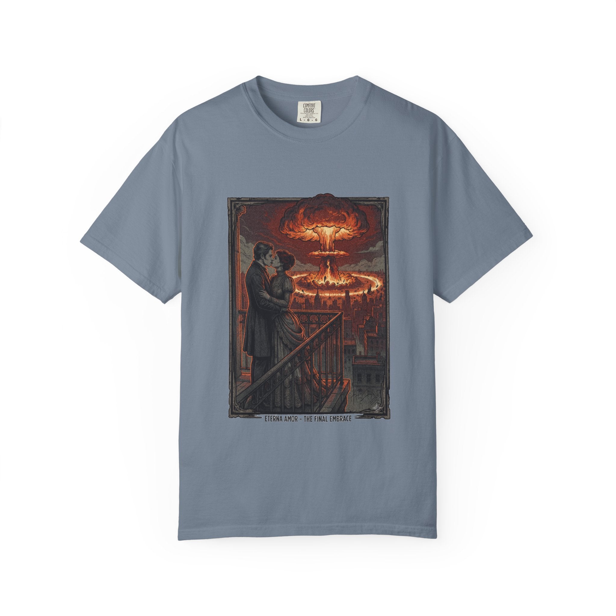 Eterna Amor: The Final Embrace — Romantic Apocalypse Lovers Tee | Comfort Colors 1717 Garment-Dyed