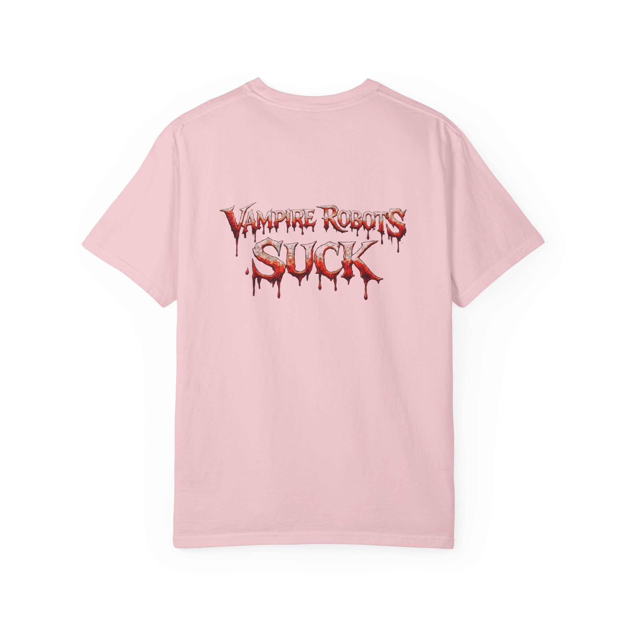 Lab Panic (front), Vampire Robots Suck (back) | Garment Dyed Tee