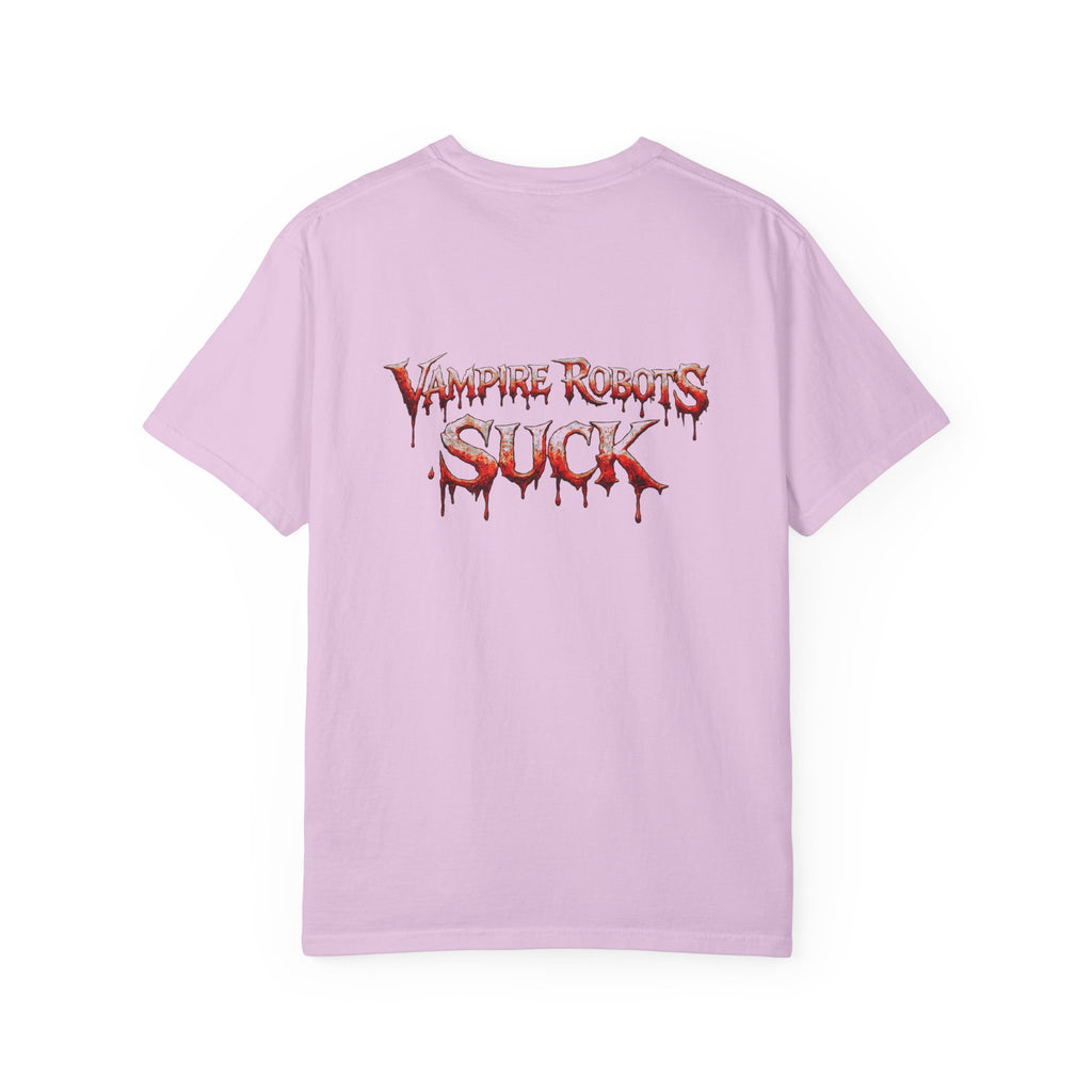 Lab Panic (front), Vampire Robots Suck (back) | Garment Dyed Tee