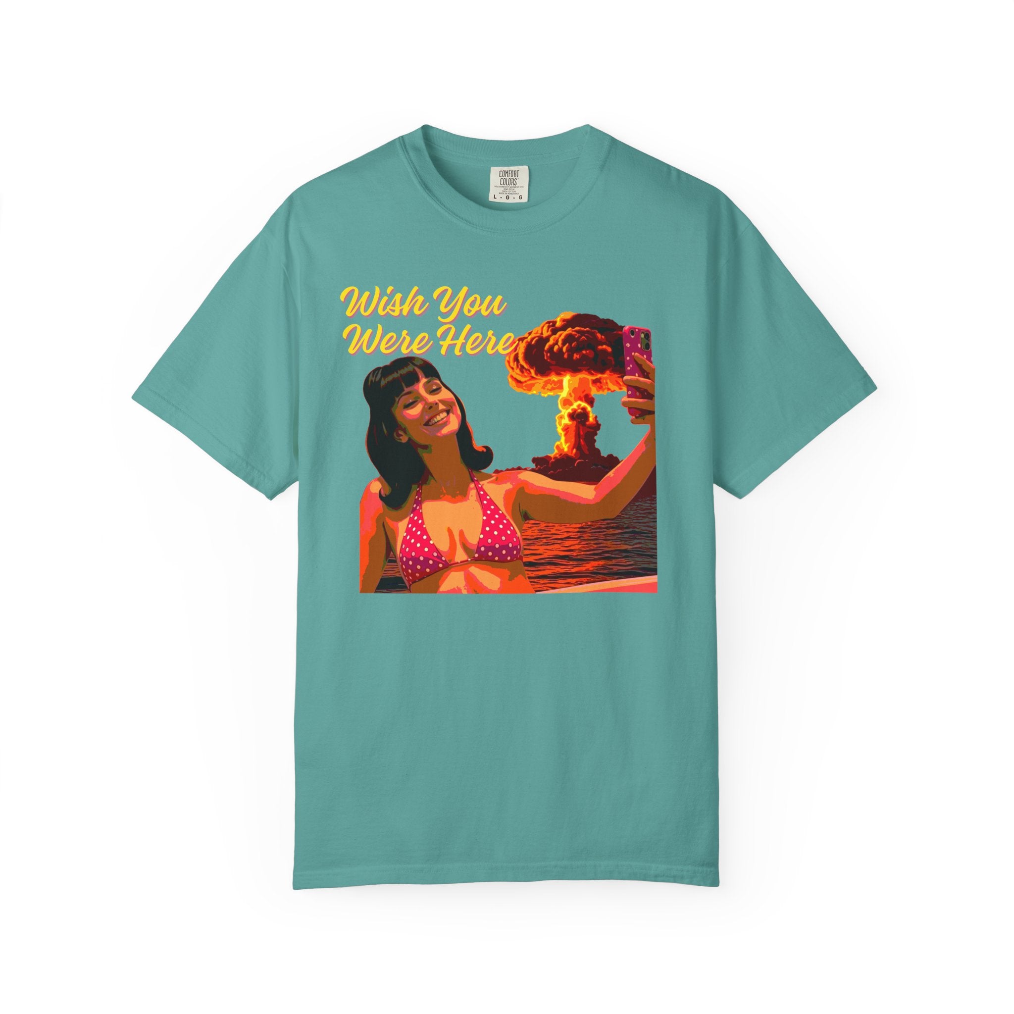 Wish You Were Here -- Bikini Selfie Nuclear Glam — Retro Apocalyptic Postcard Tee