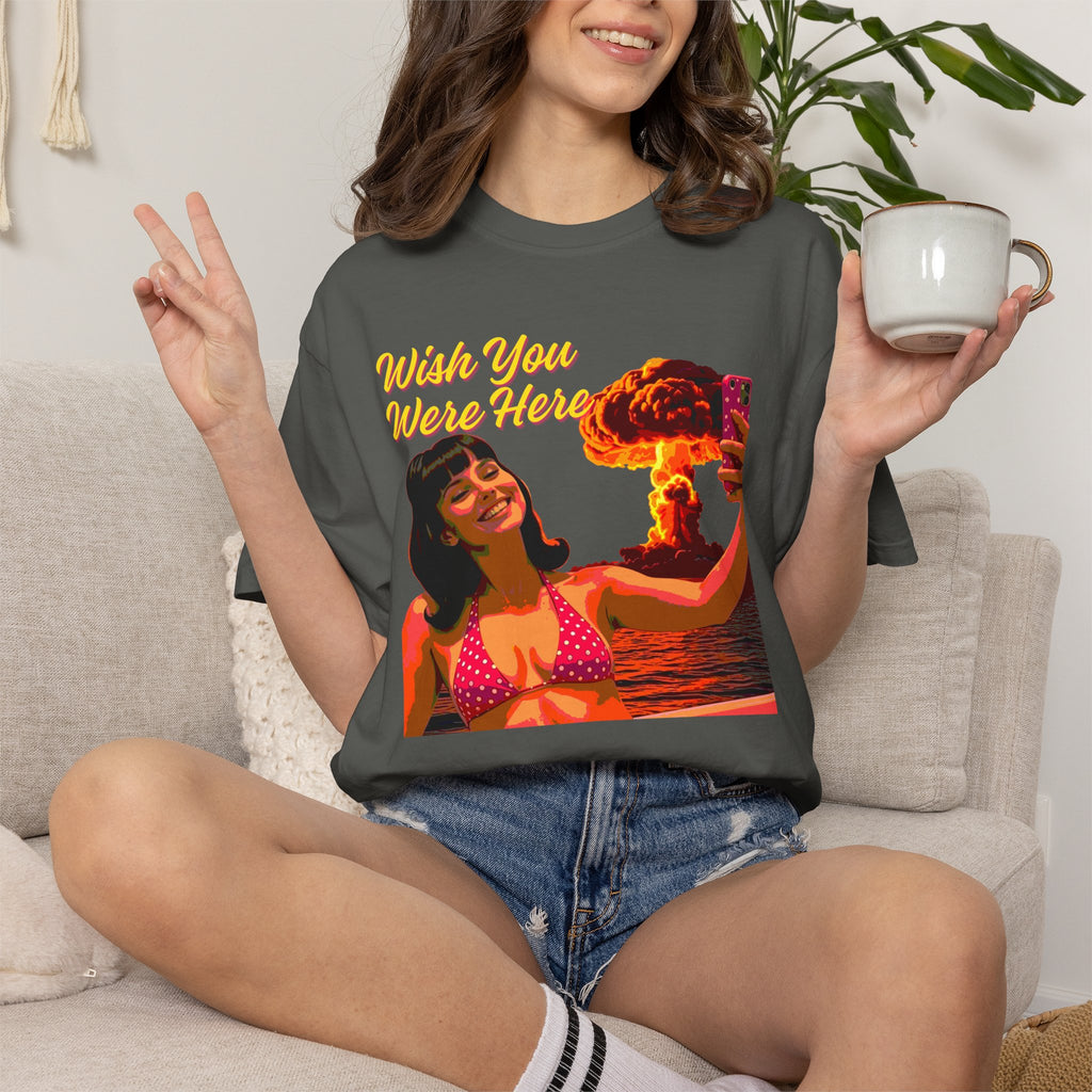 Wish You Were Here -- Bikini Selfie Nuclear Glam — Retro Apocalyptic Postcard Tee
